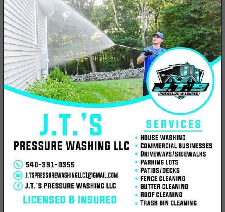 J.T.s Pressure Washing LLC business flyer with contact info, services list, and photo of man pressure washing house exterior